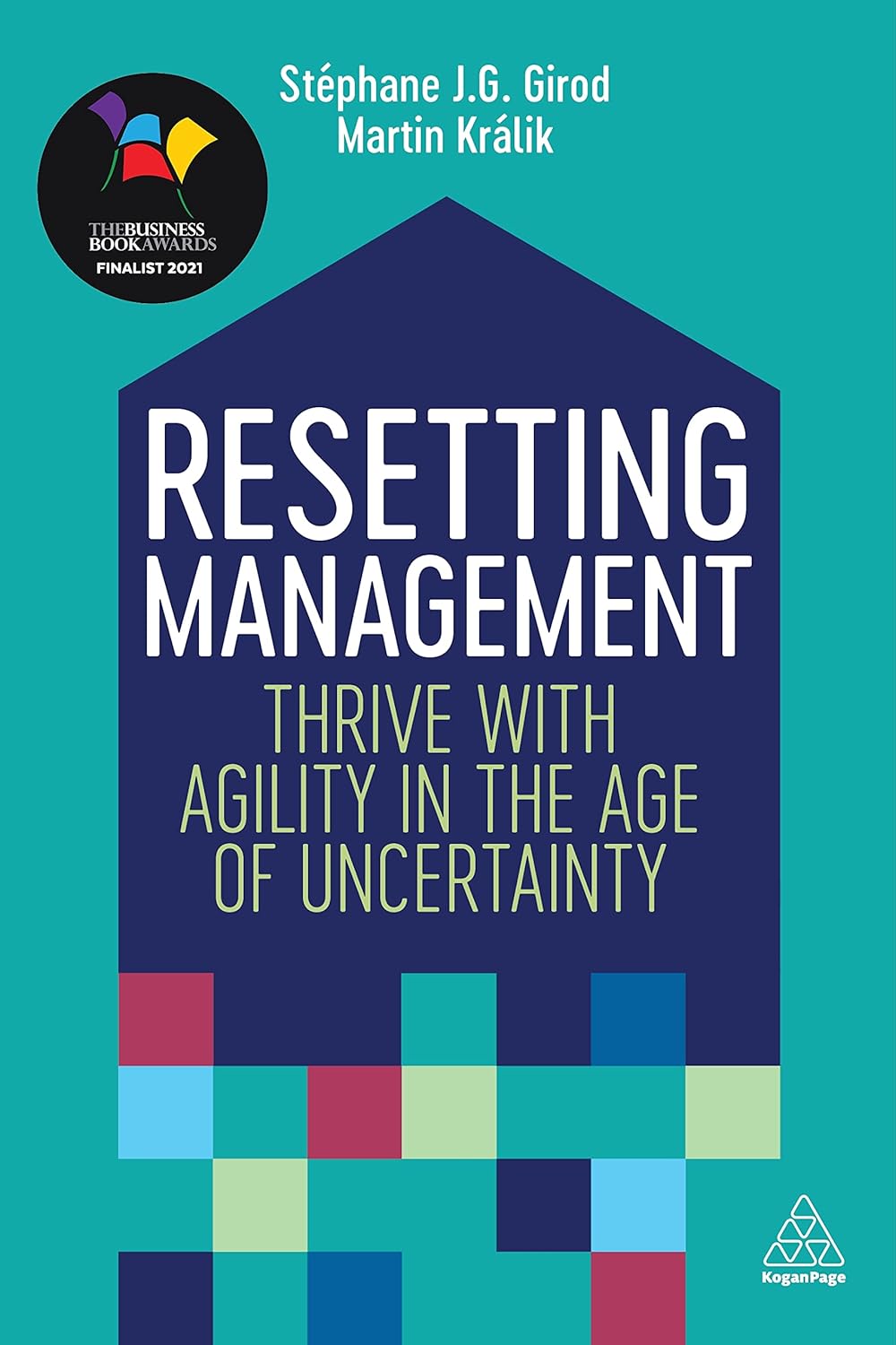 Resetting Management: Thrive with Agility in Uncertain Times