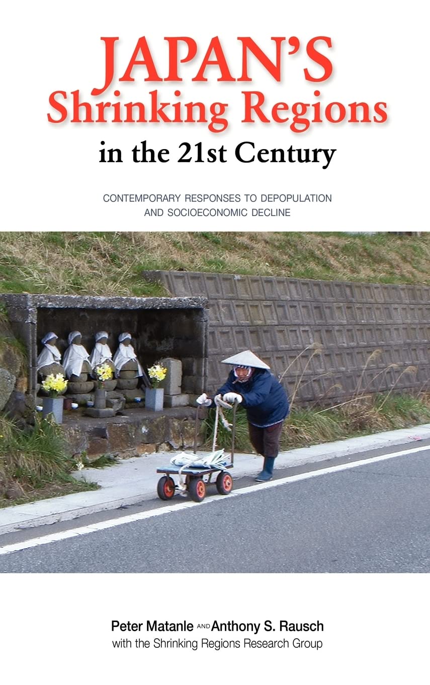 Japan's Shrinking Regions in the 21st Century: A Comprehensive Study