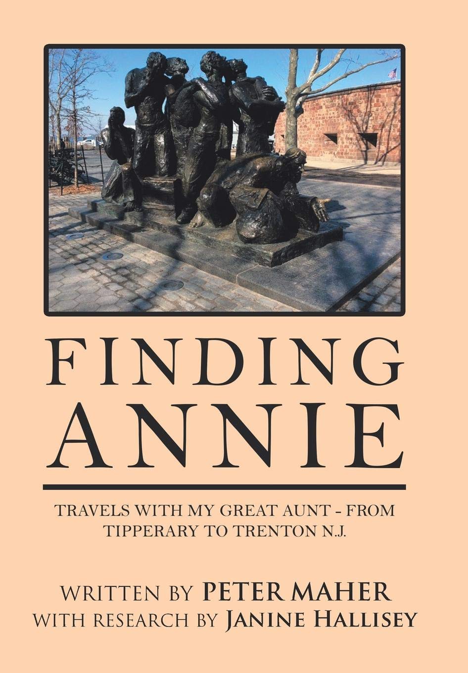 Finding Annie: Travels with My Great Aunt - A Journey of Discovery