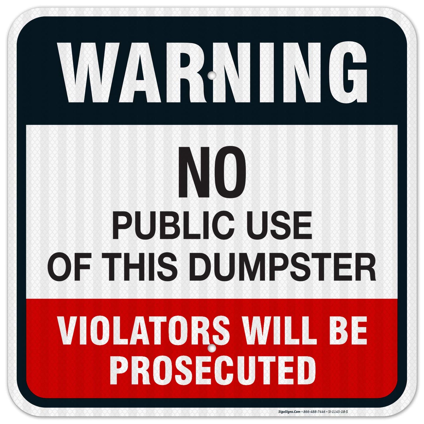 No Public Use of Dumpster Sign for Indoor and Outdoor Safety