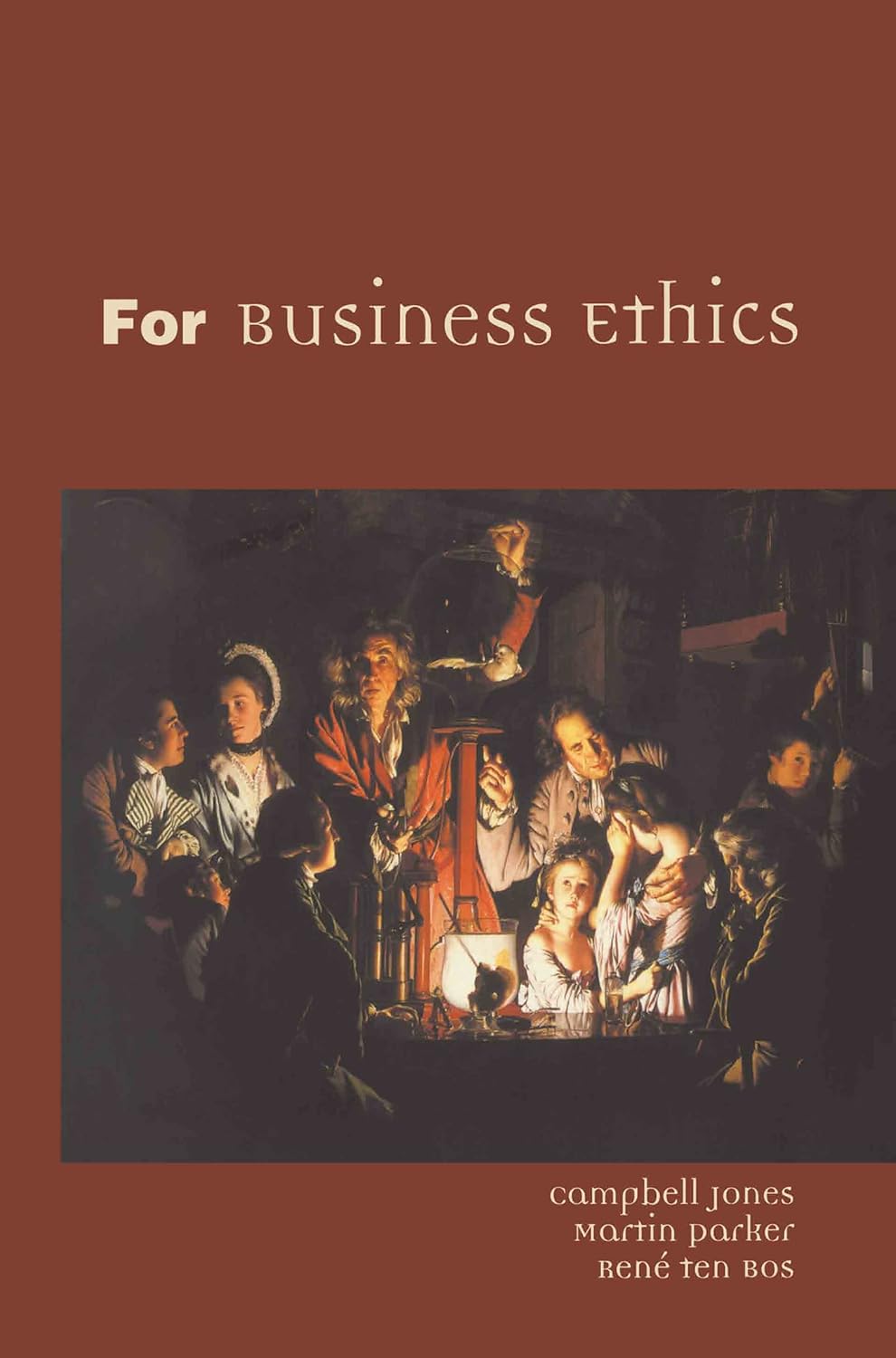 For Business Ethics: A Comprehensive Guide to Ethical Practices