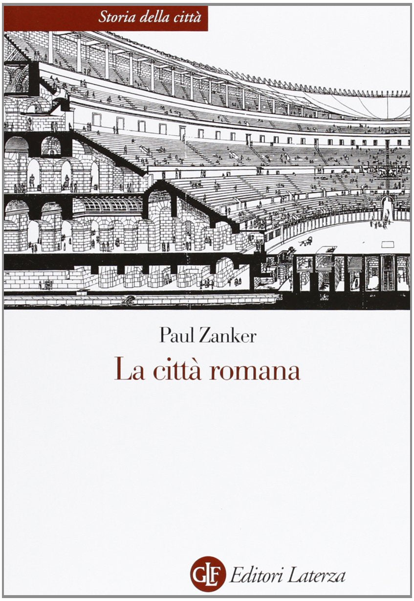La citta romana by Paul Zanker: A Deep Dive into Ancient Rome