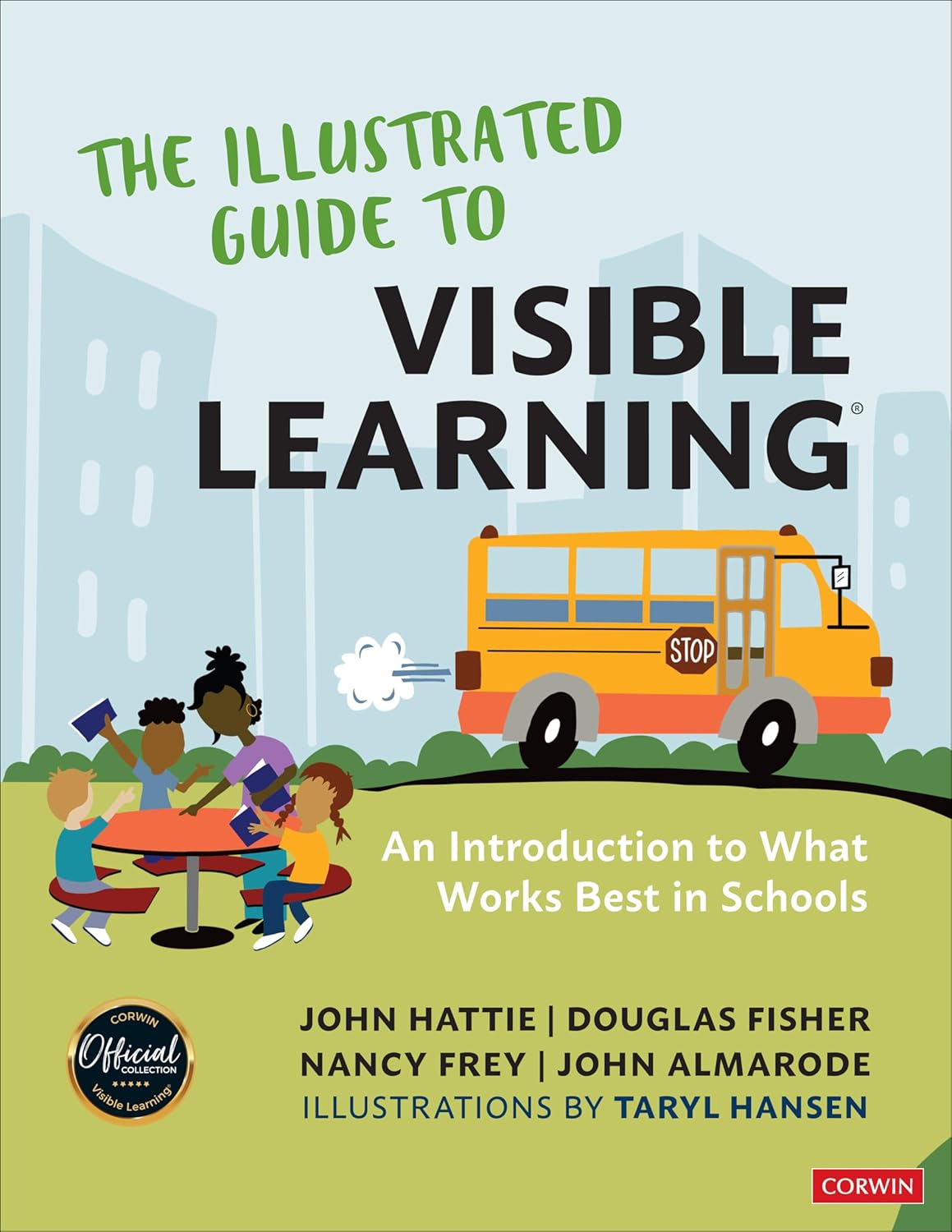 The Illustrated Guide to Visible Learning: Best Practices in Education