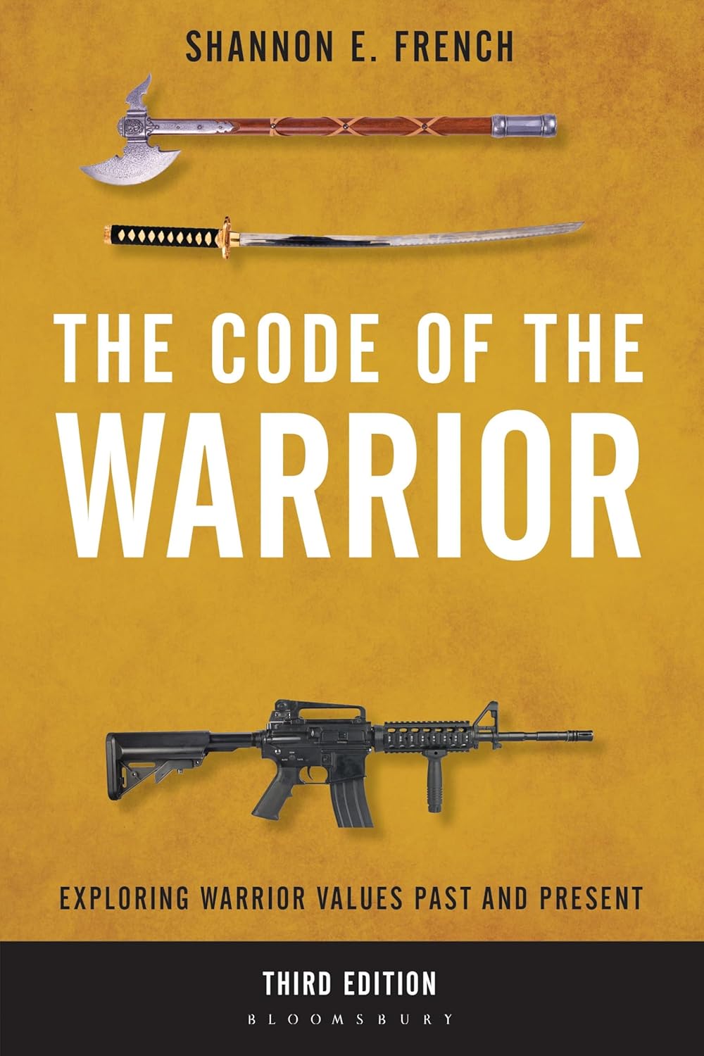 Code of the Warrior: Exploring Warrior Values Past and Present