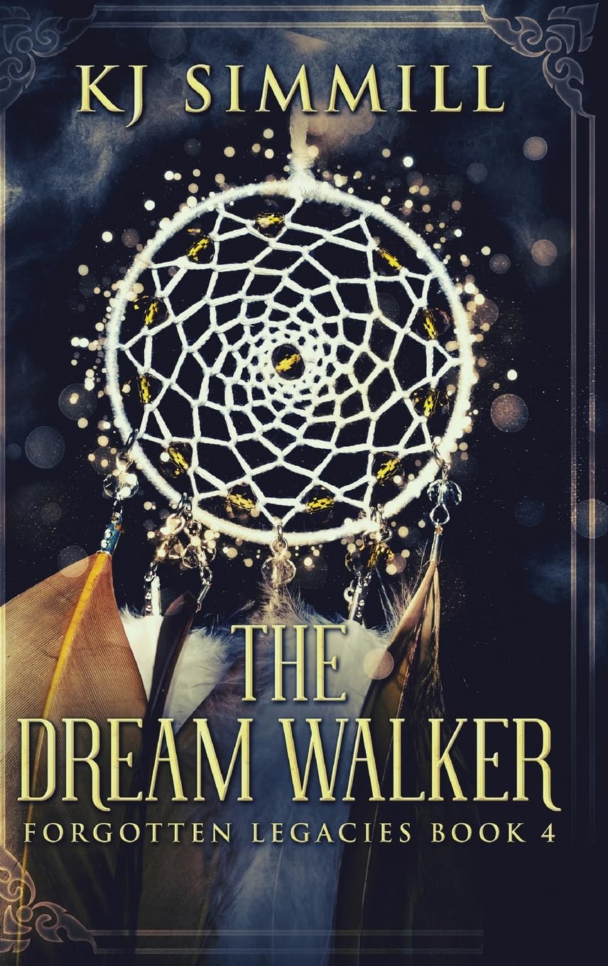 The Dream Walker by Kj Simmill: A Journey Through Forgotten Legacies