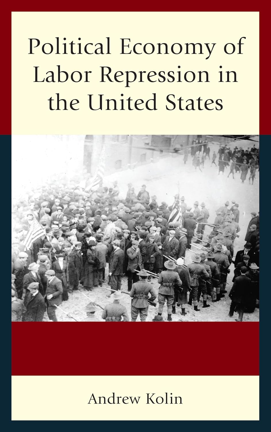 Political Economy of Labor Repression in the United States Review