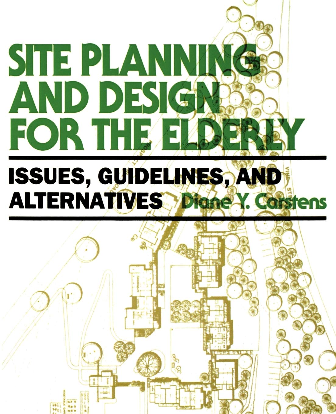 Site Planning and Design for the Elderly: Essential Guidelines