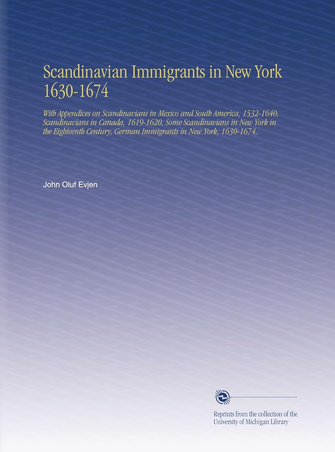 Scandinavian Immigrants in New York 1630-1674: A Historical Insight