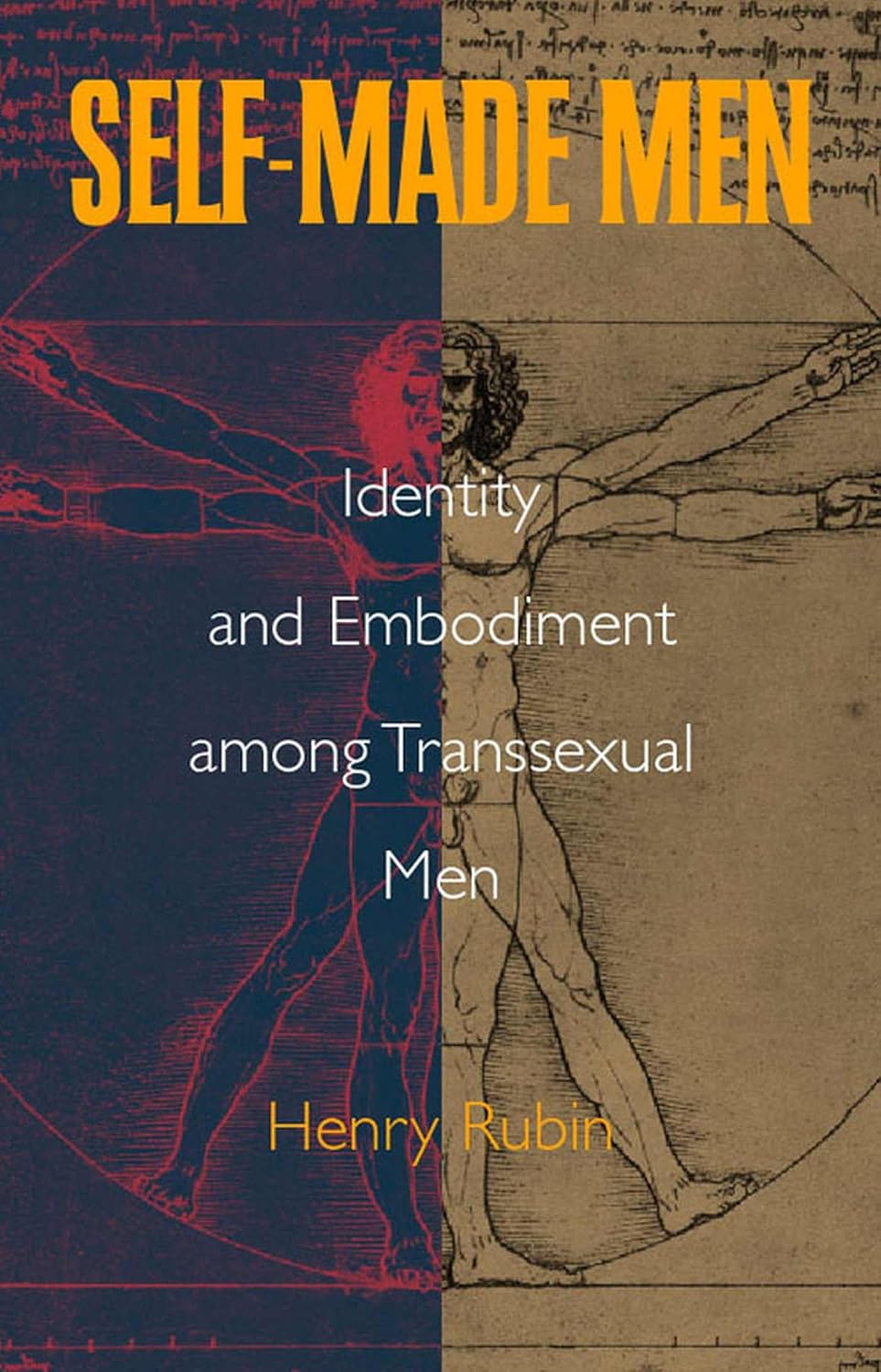 Self-Made Men: Identity and Embodiment among Transsexual Men Review