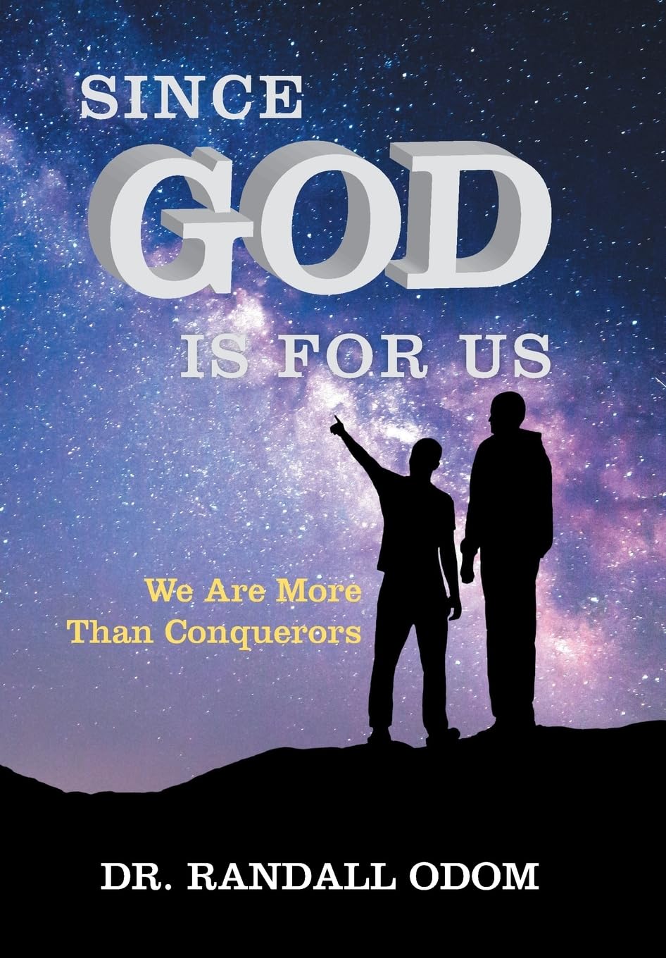 Since God Is for Us: We Are More Than Conquerors Book Review