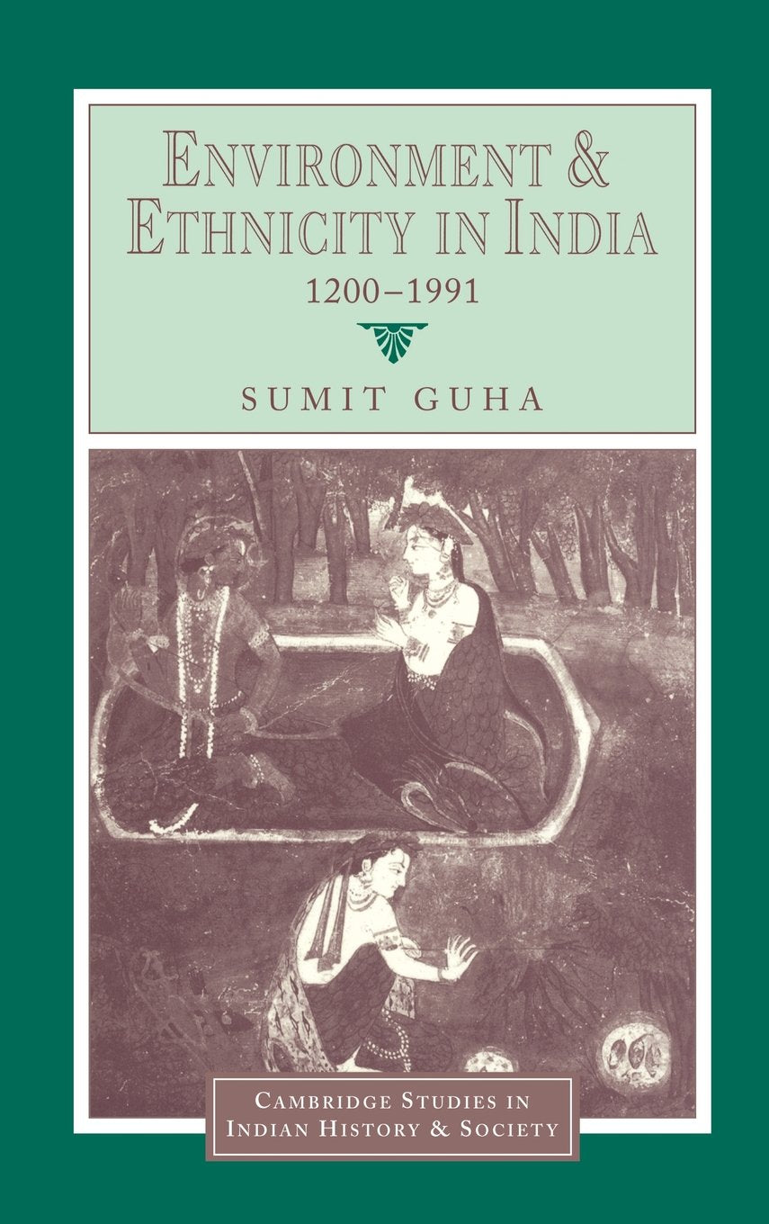 Environment and Ethnicity in India: A Deep Dive into History