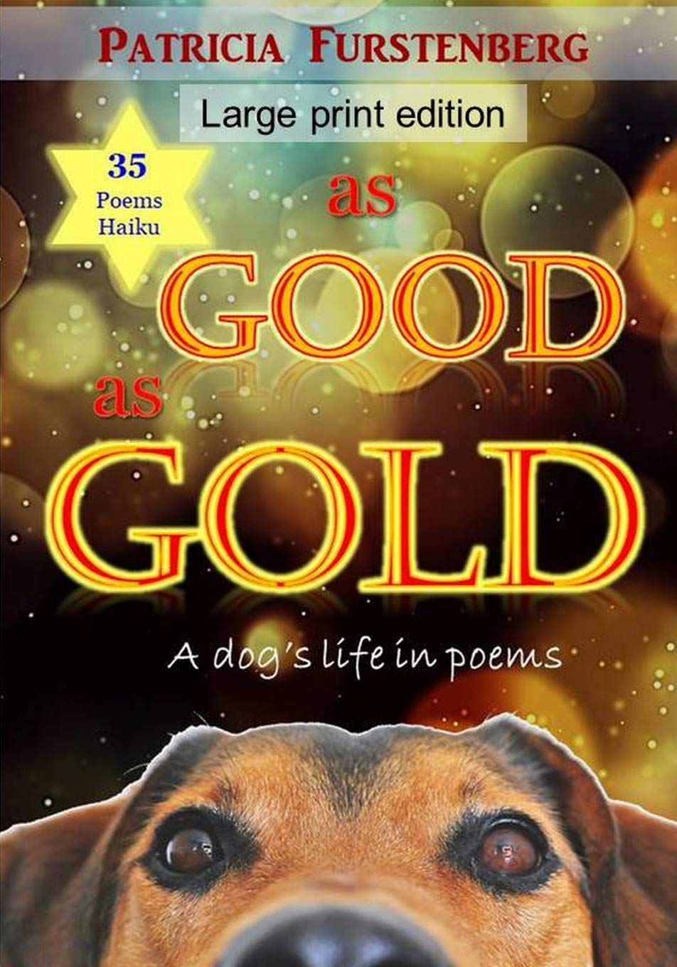 As Good as Gold: A Dog's Life in Poems, Large Print Edition Review
