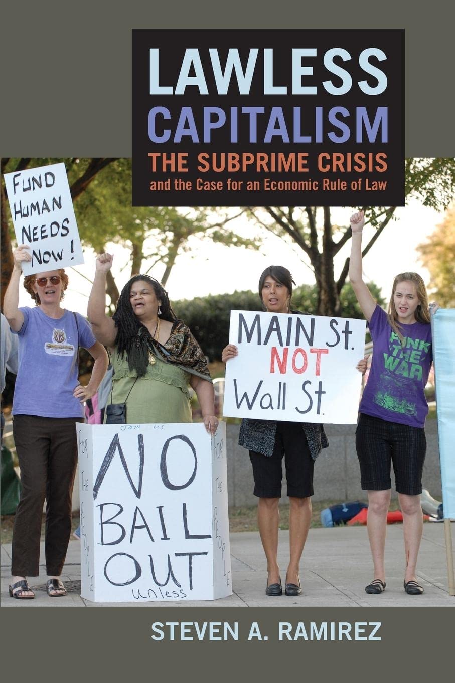 Lawless Capitalism: The Subprime Crisis and Economic Rule of Law