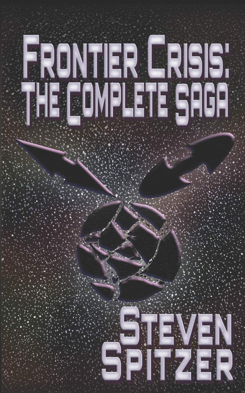 Frontier Crisis: The Complete Saga - Epic Adventure Awaits