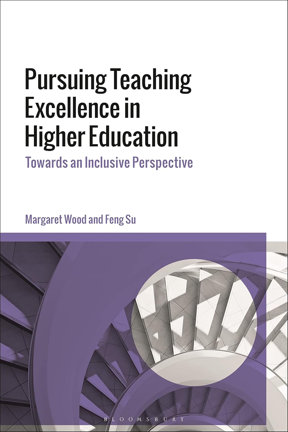 Pursuing Teaching Excellence in Higher Education for Inclusivity