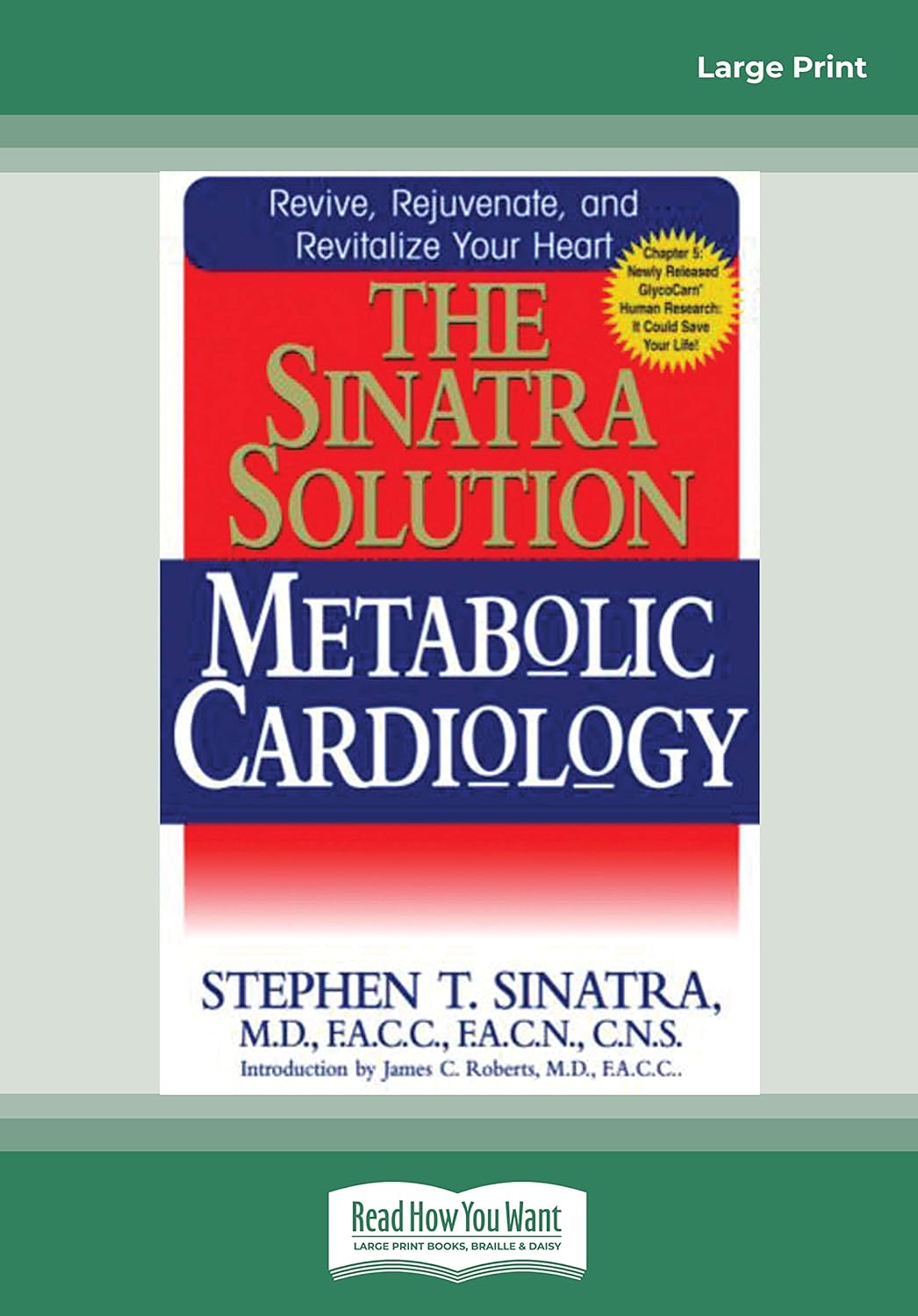 The Sinatra Solution: Metabolic Cardiology for Heart Health