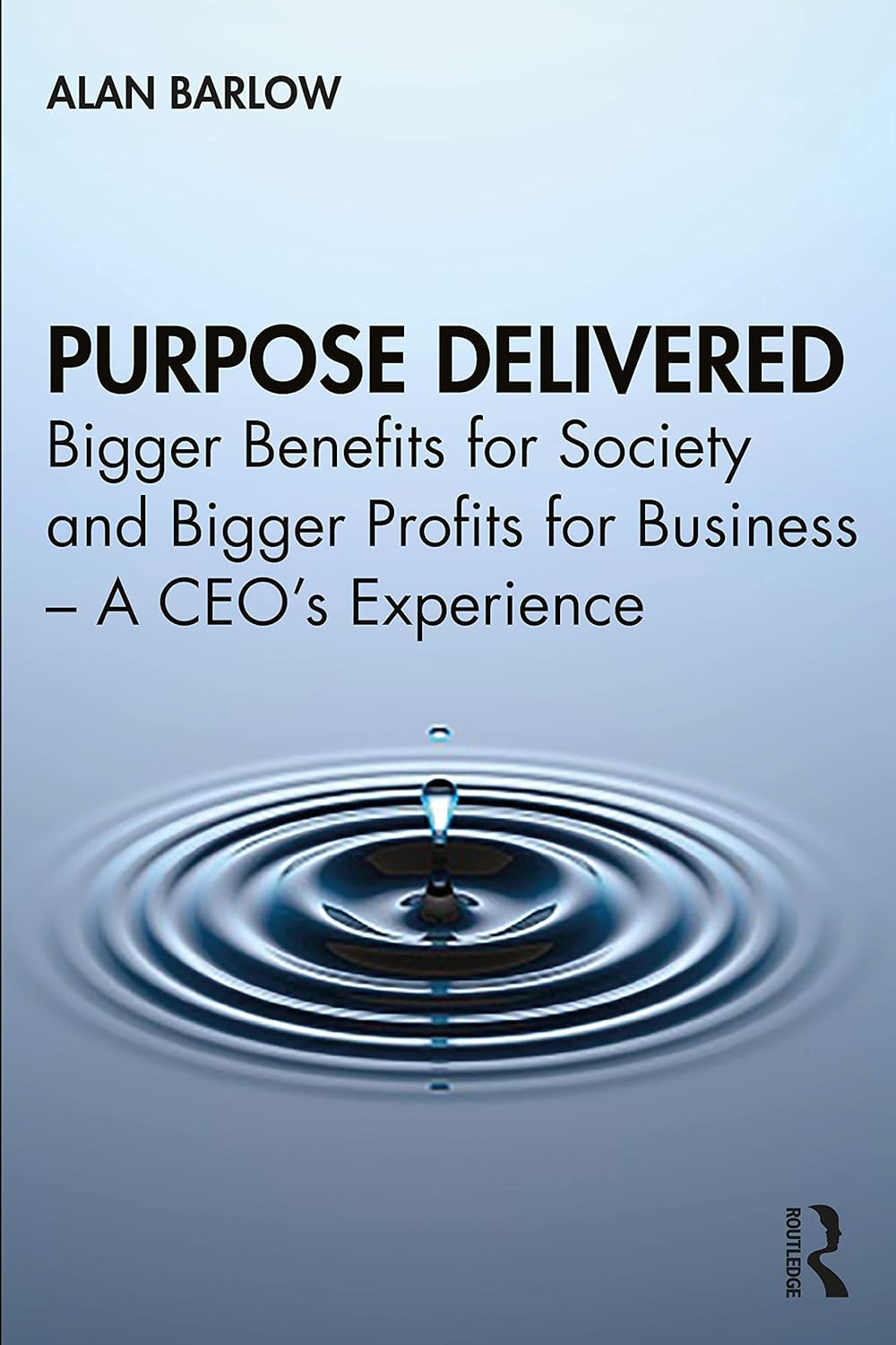 Purpose Delivered by Alan Barlow: A Comprehensive Review