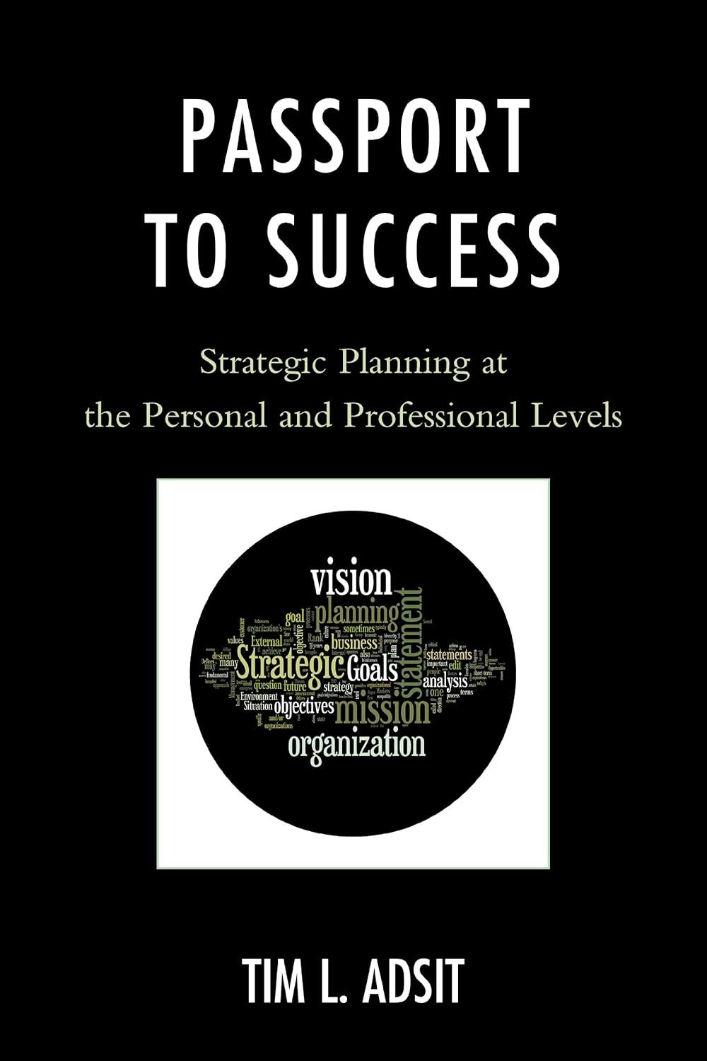 Passport to Success: Strategic Planning for Personal Growth