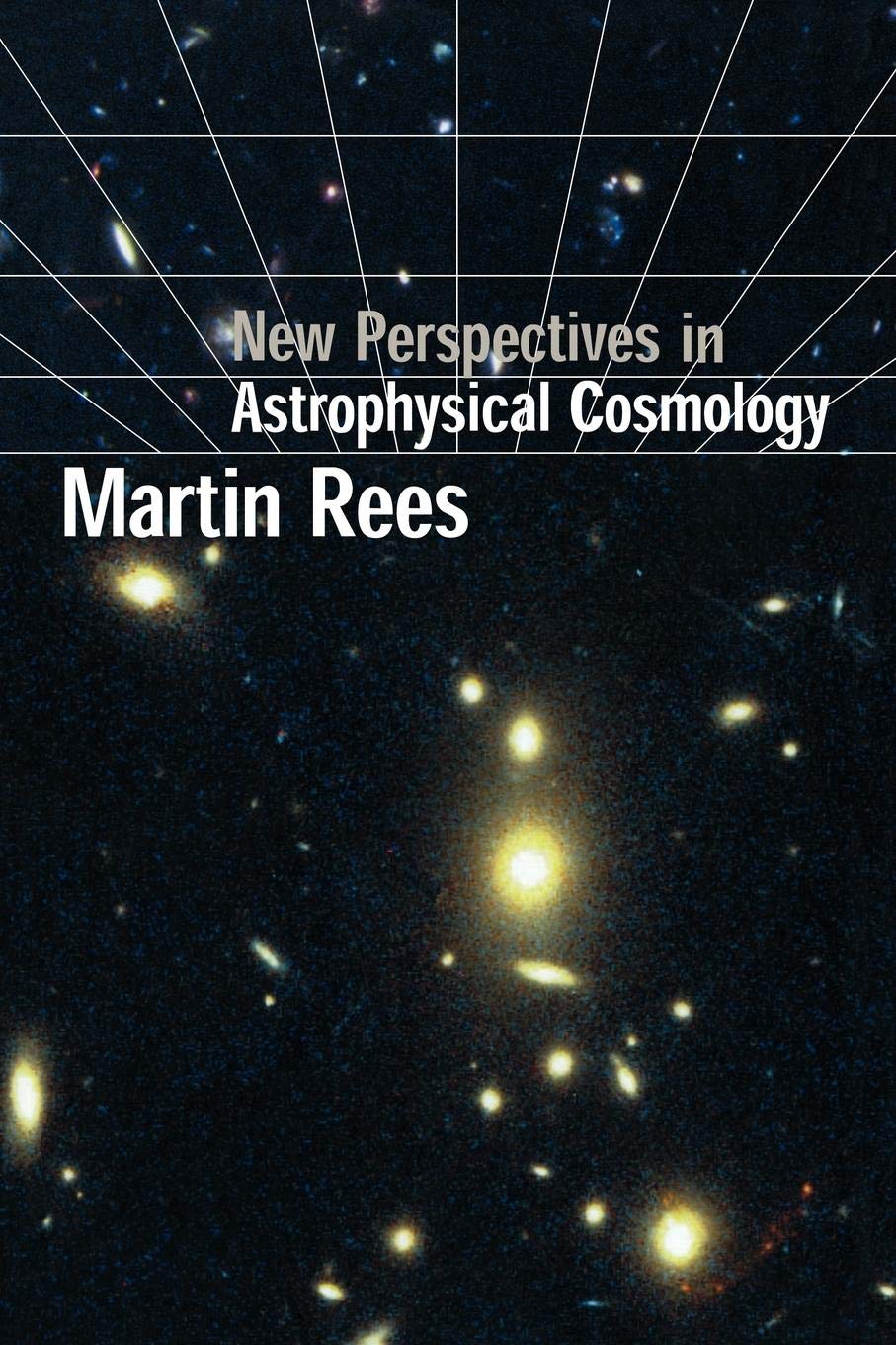 New Perspectives in Astrophysical Cosmology by Martin Rees Review