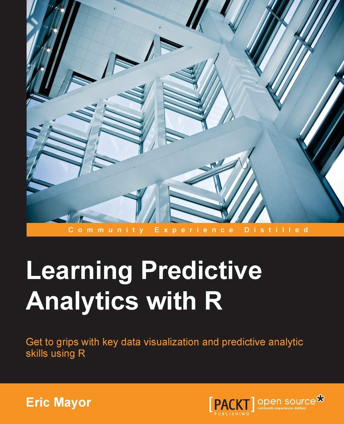 Learning Predictive Analytics with R: Master Data Visualization Skills
