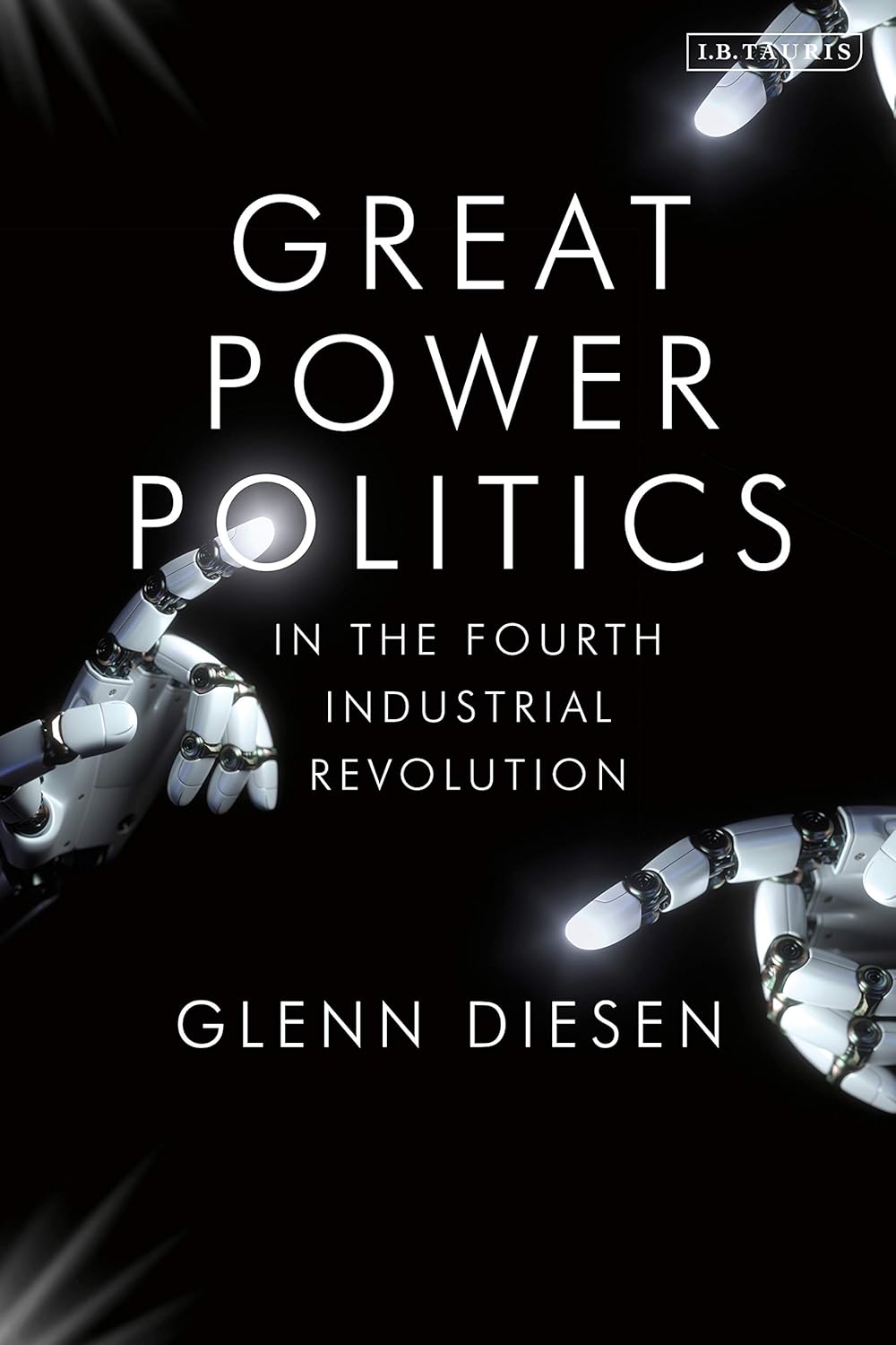 Great Power Politics in the Fourth Industrial Revolution Explored
