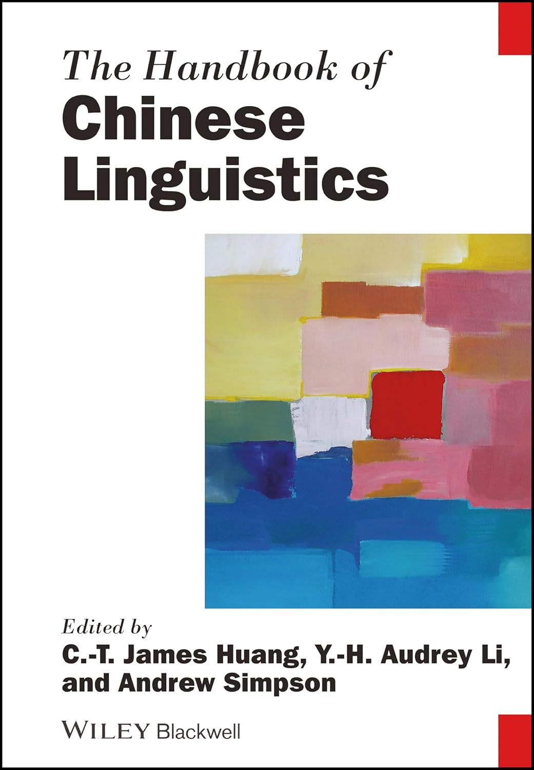 The Handbook of Chinese Linguistics: Essential Resource for Scholars