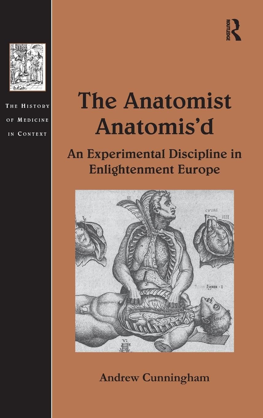 The Anatomist Anatomis'd: A Deep Dive into Medical History