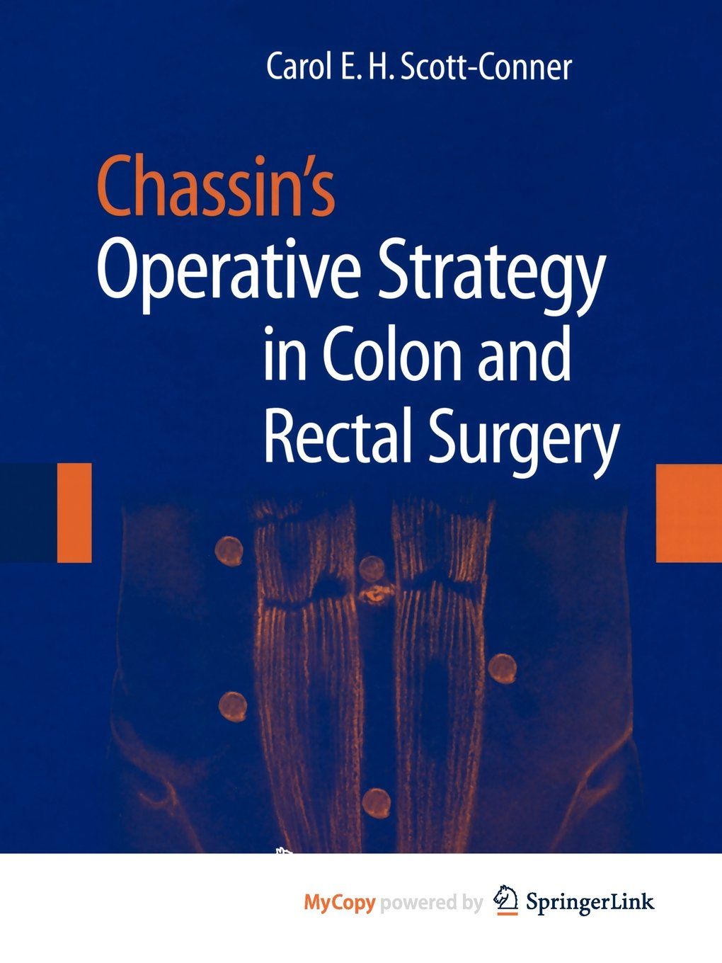 Chassin's Operative Strategy in Colon and Rectal Surgery Review