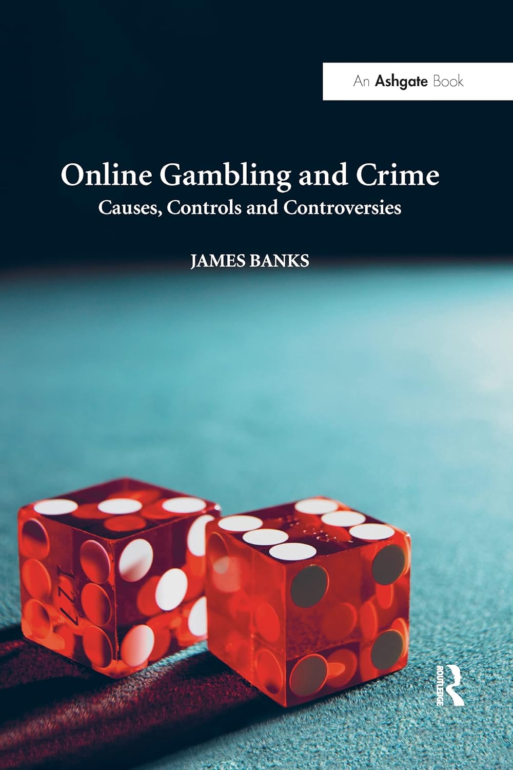 Online Gambling and Crime: Understanding the Dark Side of Betting