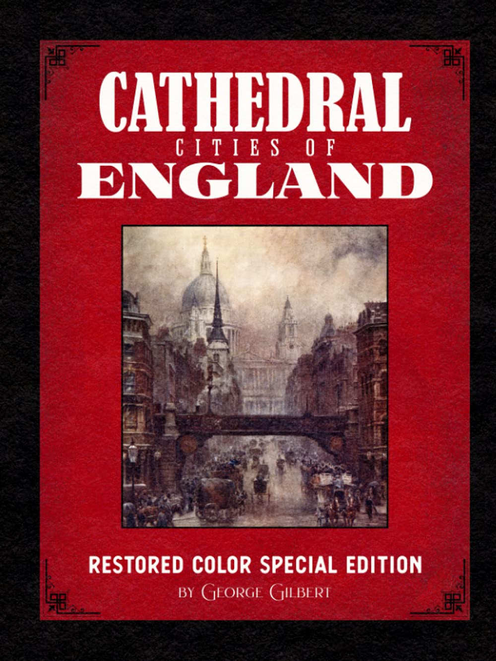 Cathedral Cities of England: Restored Color Special Edition Review