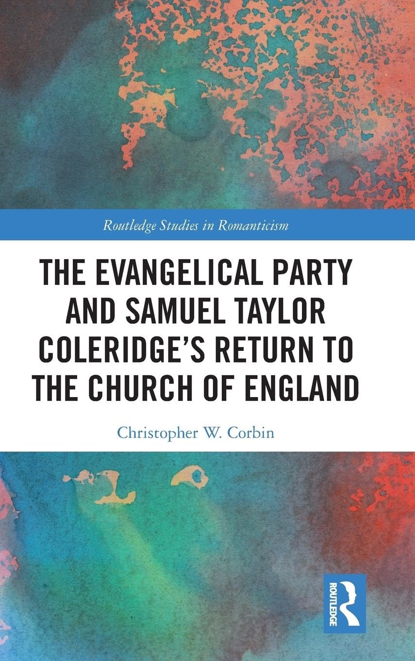 The Evangelical Party and Samuel Taylor Coleridge's Impact on Church