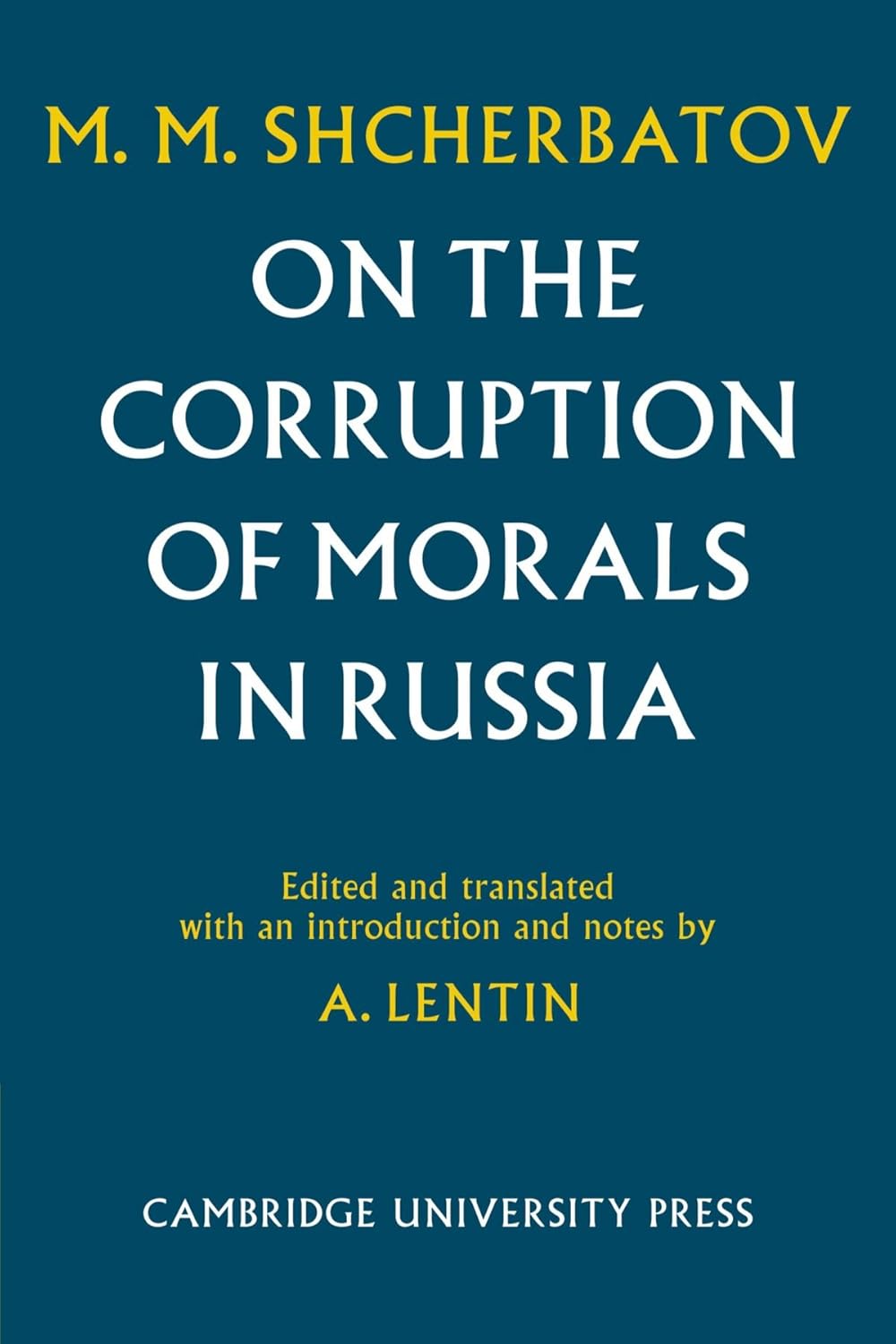 On the Corruption of Morals in Russia by kniaz M. M. Shcherbatov