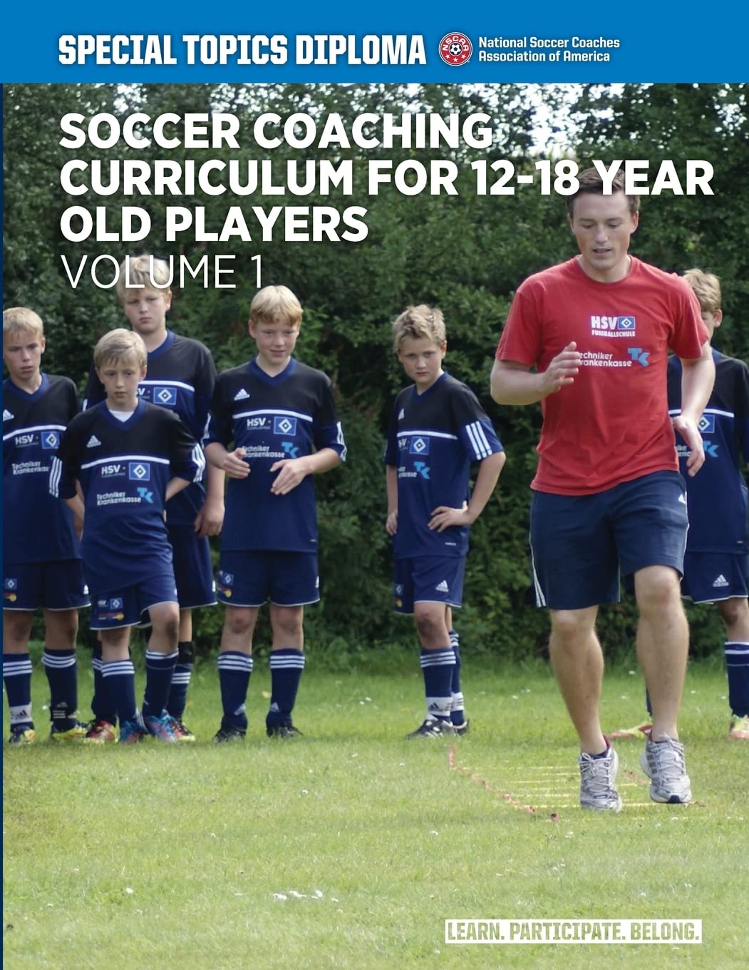 Soccer Coaching Curriculum for 12-18 Year Old Players - Volume 1