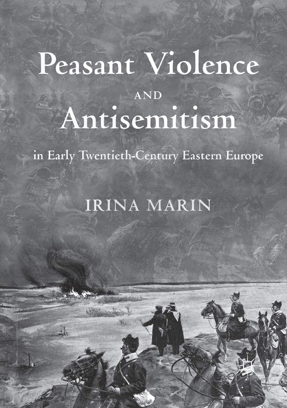 Antisemitism and Peasant Violence in Early 20th Century Europe