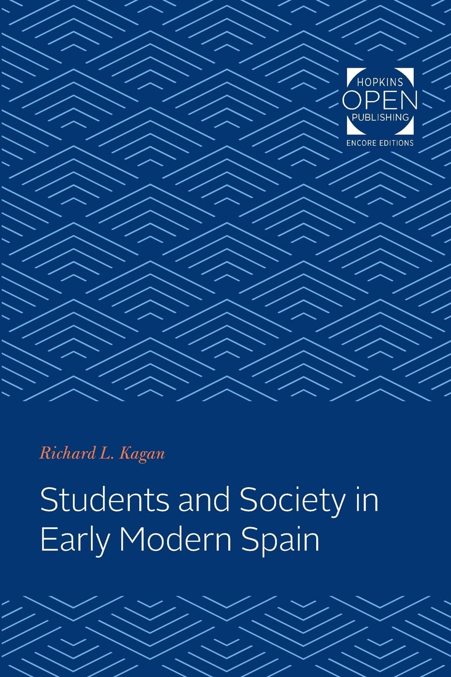 Students and Society in Early Modern Spain: A Comprehensive Study