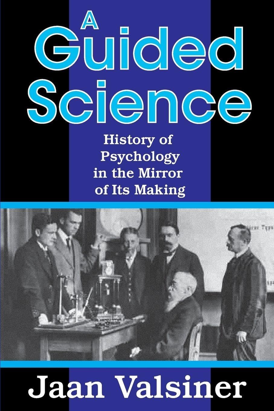 A Guided Science by Jaan Valsiner: Explore the Depths of Knowledge