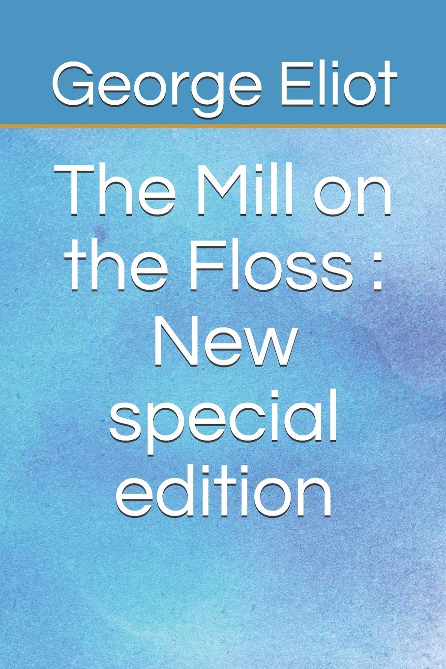 The Mill on the Floss Special Edition: A Timeless Classic