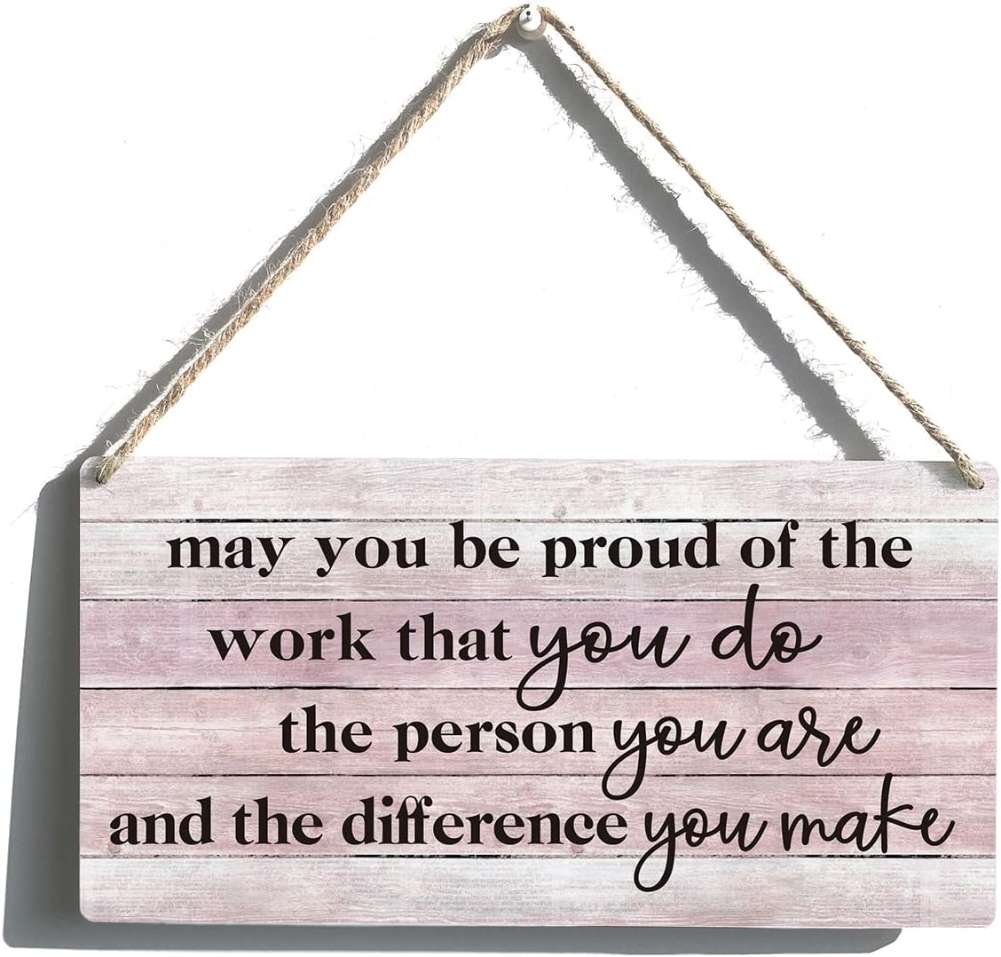 Rustic Inspirational Sign: Be Proud of Your Work - 12 x 6 Inches