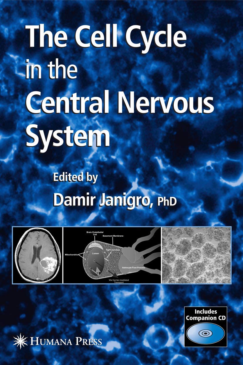 The Cell Cycle in the Central Nervous System: A Comprehensive Guide