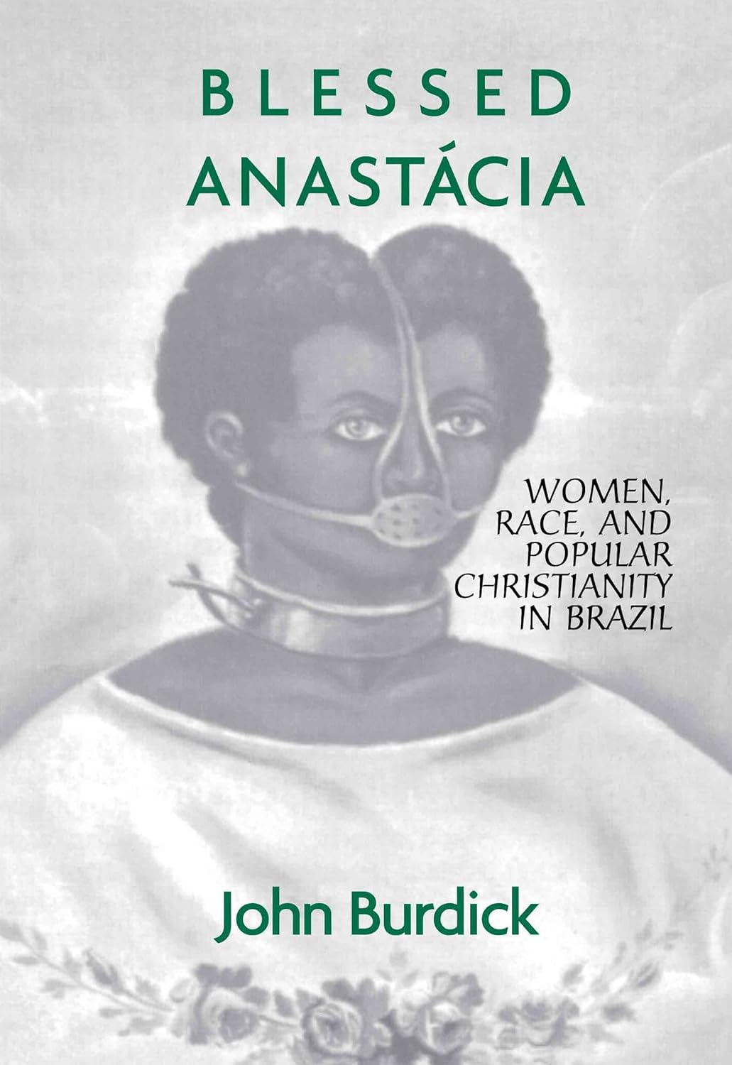 Blessed Anastacia by John Burdick: A Unique Spiritual Experience