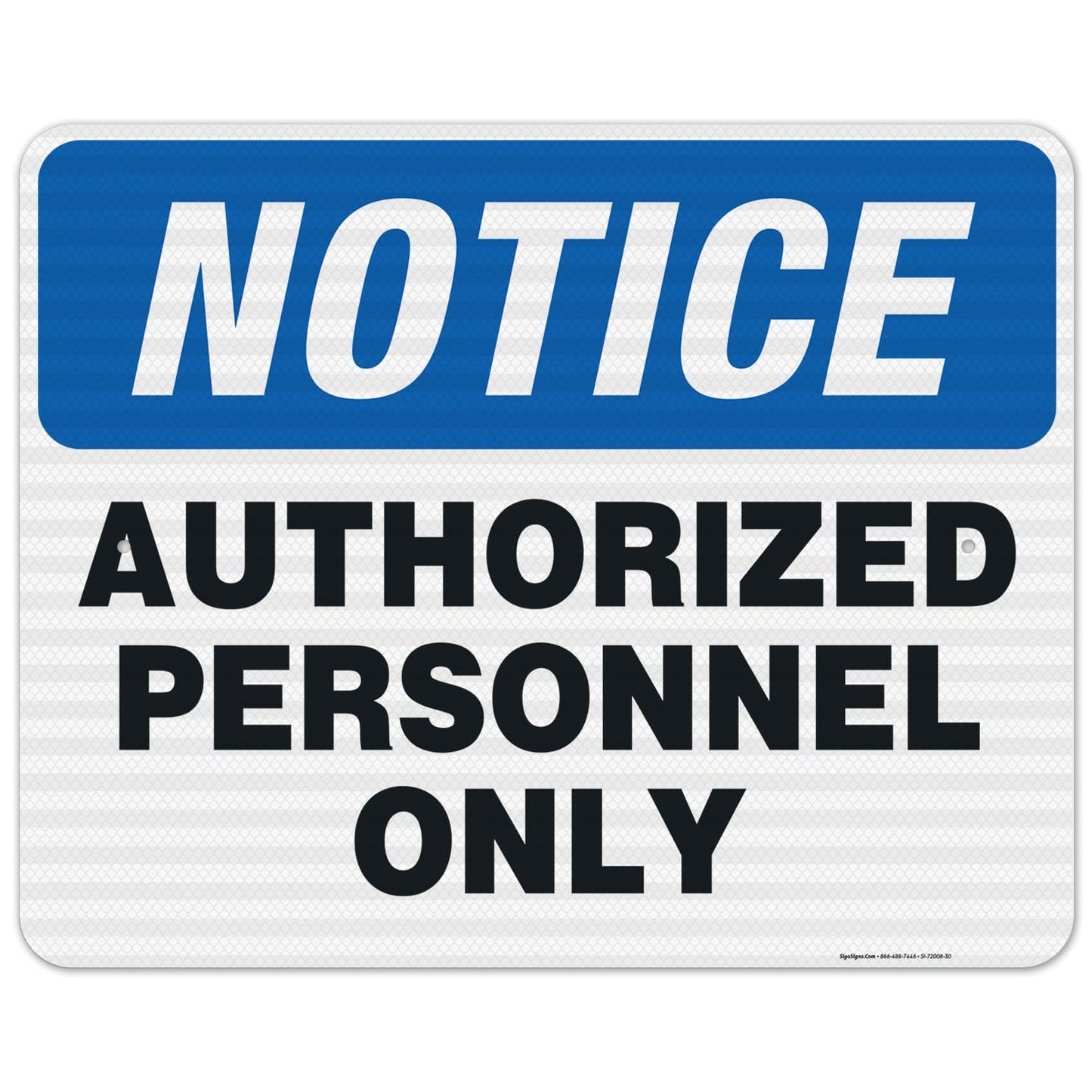 Authorized Personnel Only Sign - Durable Reflective Aluminum