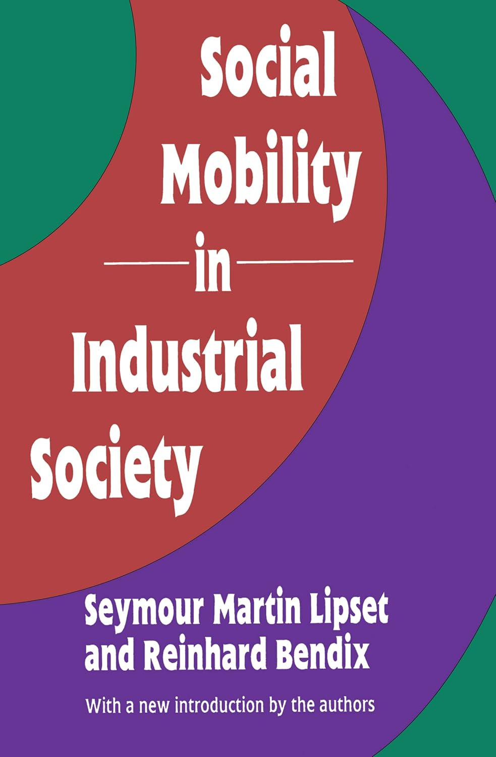 Social Mobility in Industrial Society: A Comprehensive Analysis