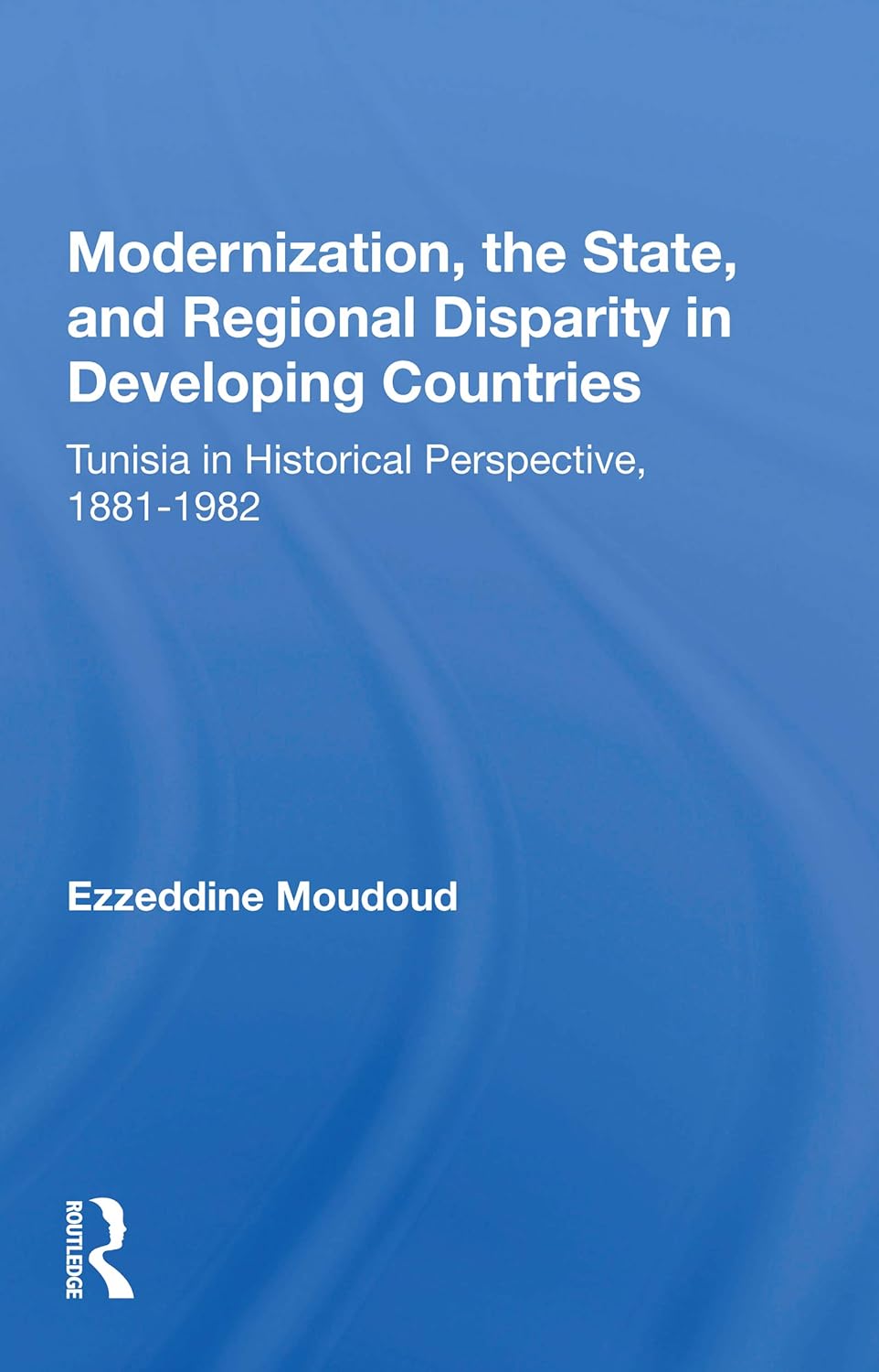 Modernization and Regional Disparity in Developing Countries: Tunisia