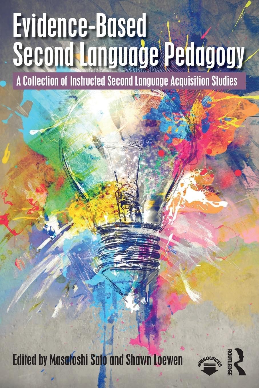 Evidence-Based Second Language Pedagogy for Effective Learning