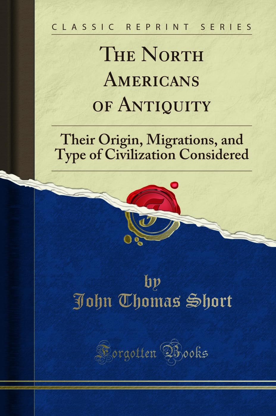 The North Americans of Antiquity: Origin, Migrations, and Civilization