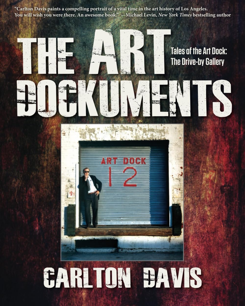 The Art Dockuments: Tales of the Art Dock Drive-by Gallery
