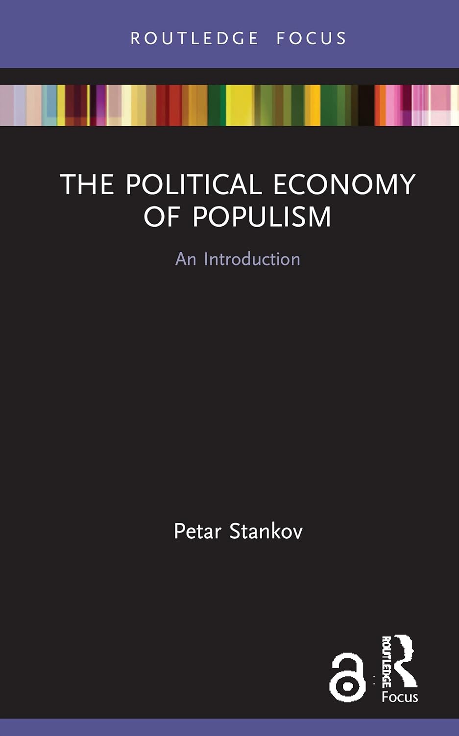 The Political Economy of Populism: A Comprehensive Analysis
