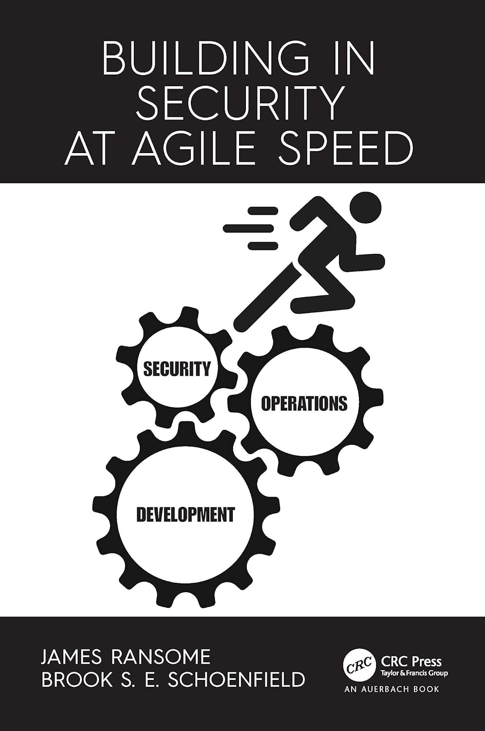 Building in Security at Agile Speed: A Comprehensive Guide