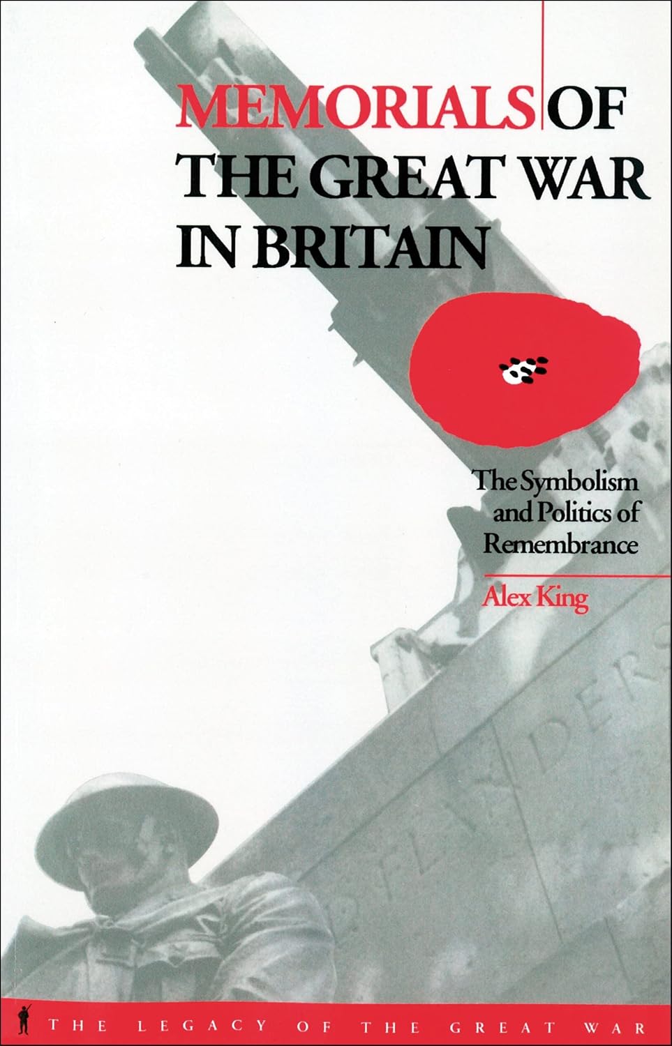 Memorials of the Great War in Britain: Symbolism and Politics