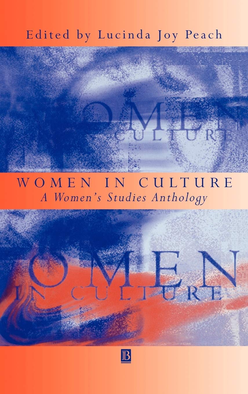 Women in Culture: A Women's Studies Anthology Review and Insights